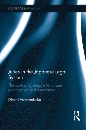 bokomslag Juries in the Japanese Legal System