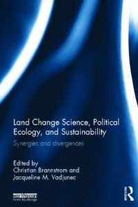 bokomslag Land Change Science, Political Ecology, and Sustainability