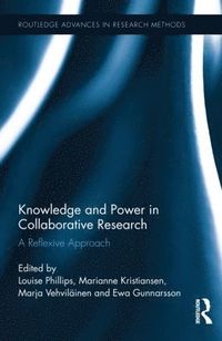 bokomslag Knowledge and Power in Collaborative Research