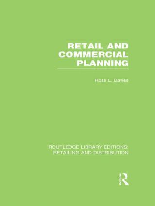 Retail and Commercial Planning (RLE Retailing and Distribution) 1