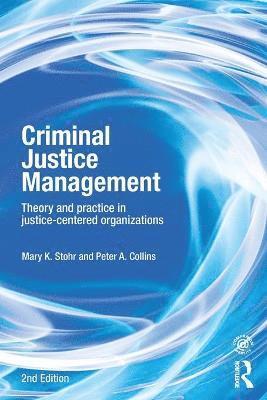 Criminal Justice Management, 2nd ed. 1