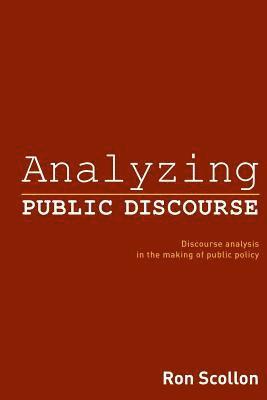 Ron Scollon, USA) Scollon, Ron (Georgetown University - Analyzing Public Discourse, Häftad