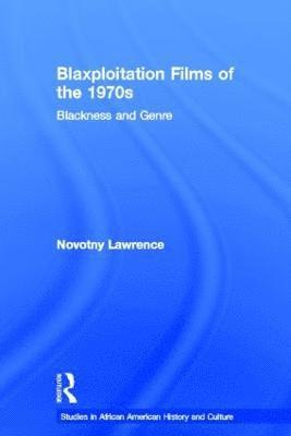 Novotny Lawrence, USA) Lawrence, Novotny (Southern Illinois University-Carbondale - Blaxploitation Films of the 1970s, Häftad