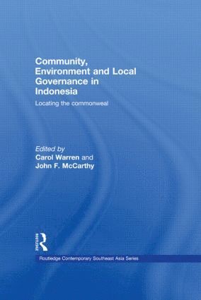 Carol Warren, John F. McCarthy, Australia) Warren, Carol (Murdoch University, Australia) McCarthy, John F. (Murdoch University - Community, Environment and Local Governance in Indonesia, Häftad