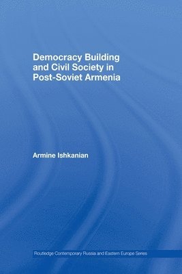 bokomslag Democracy Building and Civil Society in Post-Soviet Armenia