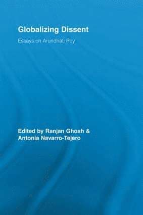 Ranjan Ghosh, Antonia Navarro-Tejero, India) Ghosh, Ranjan (Sishu Nalanda School, Siliguri, Spain) Navarro-Tejero, Antonia (University of Cordoba - Globalizing Dissent, Häftad