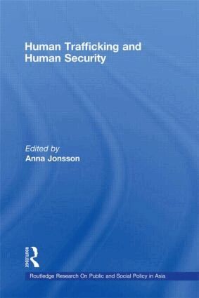 Anna Jonsson - Human Trafficking and Human Security, Häftad