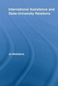 bokomslag International Assistance and State-University Relations