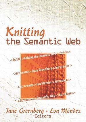 bokomslag Knitting the Semantic Web