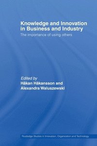 bokomslag Knowledge and Innovation in Business and Industry