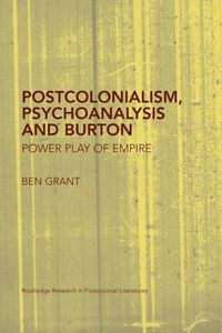 bokomslag Postcolonialism, Psychoanalysis and Burton