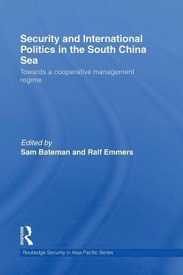 Security and International Politics in the South China Sea 1