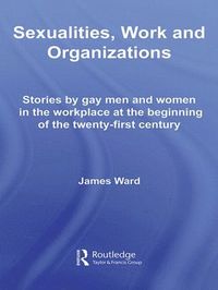 bokomslag Sexualities, Work and Organizations