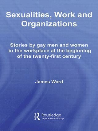 bokomslag Sexualities, Work and Organizations