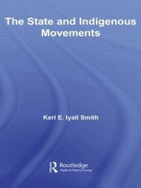 bokomslag The State and Indigenous Movements