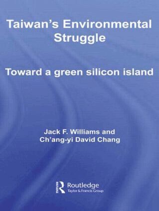 Jack Williams, Ch’ang-yi David Chang - Taiwan's Environmental Struggle, Häftad