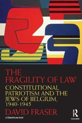David Fraser - Fragility of Law, Häftad