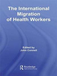 bokomslag The International Migration of Health Workers