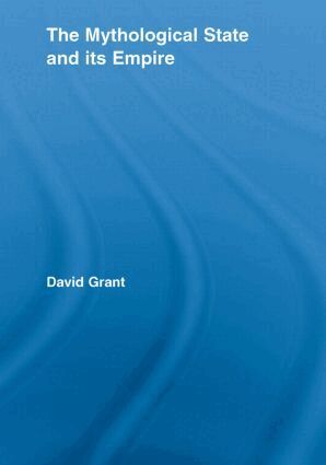 David Grant - Mythological State and its Empire, Häftad