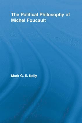 Political Philosophy of Michel Foucault