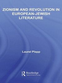 bokomslag Zionism and Revolution in European-Jewish Literature