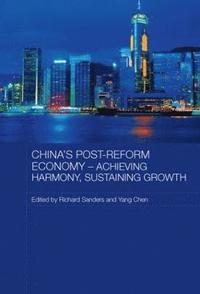 bokomslag China's Post-Reform Economy - Achieving Harmony, Sustaining Growth