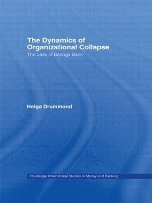 bokomslag The Dynamics of Organizational Collapse