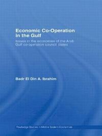 bokomslag Economic Co-Operation in the Gulf