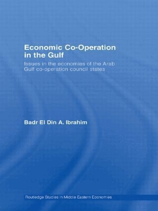 Badr El Din A. Ibrahim - Economic Co-Operation in the Gulf, Häftad