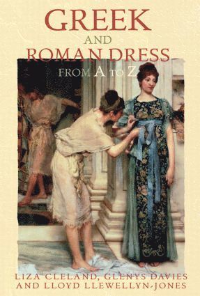 bokomslag Greek and Roman Dress from A to Z