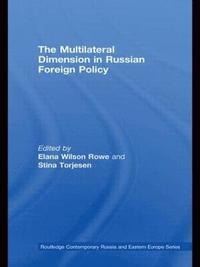 bokomslag The Multilateral Dimension in Russian Foreign Policy