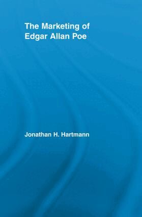 Jonathan Hartmann - Marketing of Edgar Allan Poe, Häftad