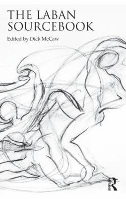 Dick McCaw, UK) McCaw, Dick (Royal Holloway, University of London, Dick Mccaw - Laban Sourcebook, Häftad