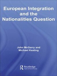 bokomslag European Integration and the Nationalities Question