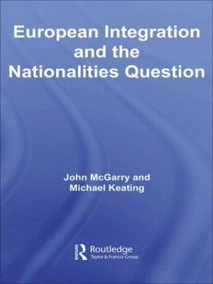 European Integration and the Nationalities Question 1