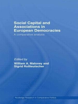 Social Capital and Associations in European Democracies 1