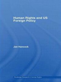 bokomslag Human Rights and US Foreign Policy