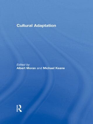 Albert Moran, Michael Keane - Cultural Adaptation, Inbunden