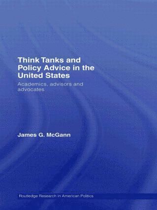 Think Tanks and Policy Advice in the US 1