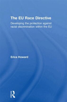 Erica Howard - EU Race Directive, Inbunden