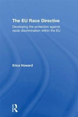 bokomslag The EU Race Directive