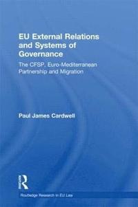 bokomslag EU External Relations and Systems of Governance