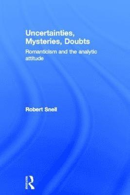 Uncertainties, Mysteries, Doubts 1