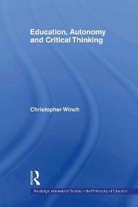 bokomslag Education, Autonomy and Critical Thinking