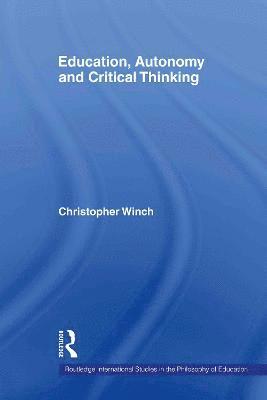 Education, Autonomy and Critical Thinking 1