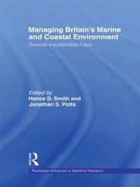 bokomslag Managing Britain's Marine and Coastal Environment