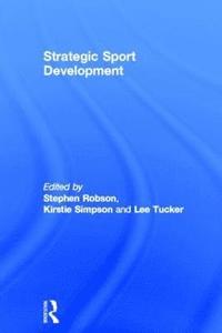 bokomslag Strategic Sport Development