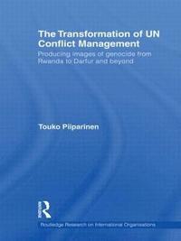 bokomslag The Transformation of UN Conflict Management