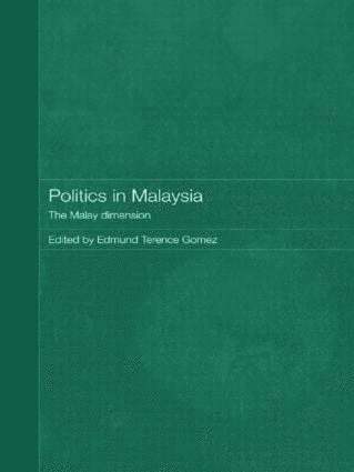 Edmund Terence Gomez, Switzerland) Gomez, Edmund Terence (United Nations Research Institute for Social Development (UNRISD), Geneva - Politics in Malaysia, Häftad