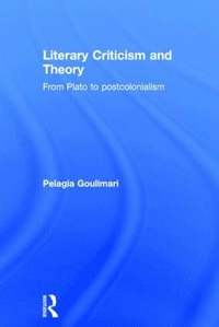 bokomslag Literary Criticism and Theory